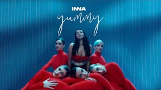 INNA - Yummy (Official Video 2022)