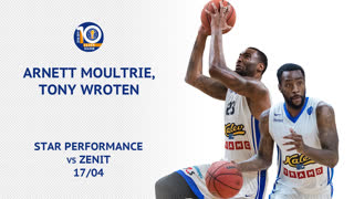 17/4/19 | Тони Ротен и Арнетт Моултри набирают 53 очка против "Зенита"