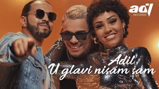 Adil - U glavi nisam sam