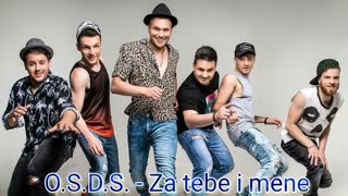 O.S.D.S. - Za tebe i mene